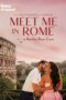 Nonton Film Meet Me in Rome (2024) Terbaru Nonton Film Meet Me in Rome (2024) Terbaru