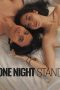 Nonton Film One Night Stand (2021) Terbaru Nonton Film One Night Stand (2021) Terbaru