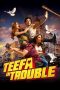 Nonton Film Teefa in Trouble (2018) Terbaru Nonton Film Teefa in Trouble (2018) Terbaru