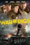 Nonton Film War Pigs (2015) Terbaru Nonton Film War Pigs (2015) Terbaru