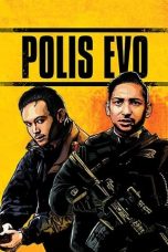 Nonton Film Polis Evo (2015) Terbaru