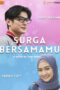 Nonton Film Surga Bersamamu (2023) Terbaru