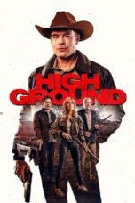 Nonton Film High Ground (2025) Terbaru