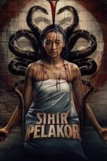 Nonton Film Sihir Pelakor (2025) Terbaru