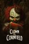 Nonton Film Clown in a Cornfield (2025) Terbaru Nonton Film Clown in a Cornfield (2025) Terbaru